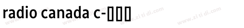 radio canada c字体转换